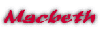 Macbeth